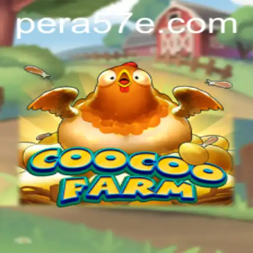 Delving into the Whimsical World of CooCooFarm and PERA57 PH
