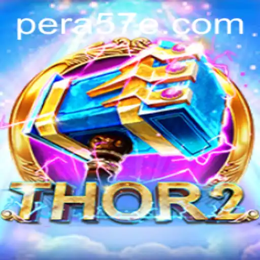 Thor2: The Thunderous Quest Awaits with PERA57 PH